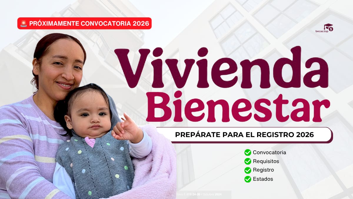 Programa Vivienda para el Bienestar 2026: requisitos, registro y cómo solicitar el apoyo
